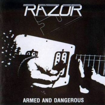 Razor - Armed & Dangerous (EP 1984)