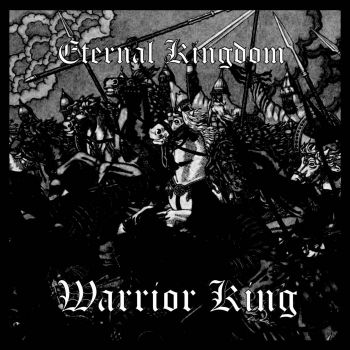 Eternal Kingdom - Warrior King (2020)