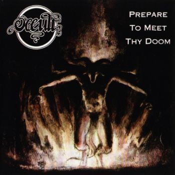 Occult - Prepare To Meet Thy Doom (1994)