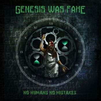 Genesis Was Fake - No Humans No Mistakes (2020)