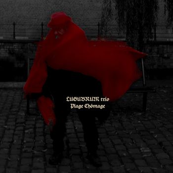 Lugubrum - Plage Chomage (2020)