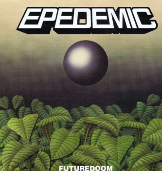 Epedemic - Futuredoom (Ep) (1989)