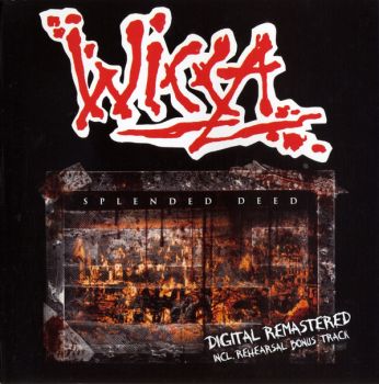 Wicca - Splended Deed (1989)