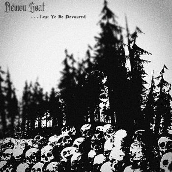 Demon Goat - ...Lest Ye Be Devoured (2020)