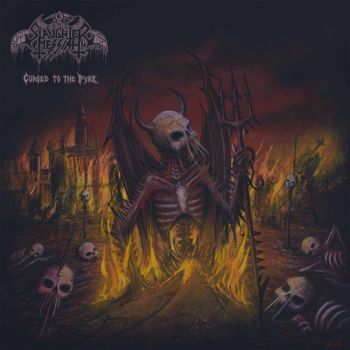 Slaughter Messiah - Cursed to the Pyre (2020)