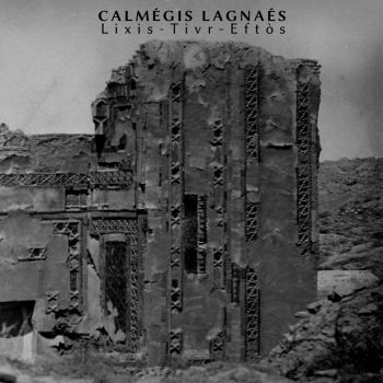 Calmegis Lagnaes - Lixis-Tivr-Eftos (2020)