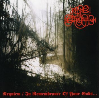 Rhymes Of Destruction - Requiem / In Remembrance Of Your Gods... (1996)