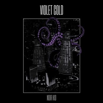 Violet Cold - Noir Kid (2020)