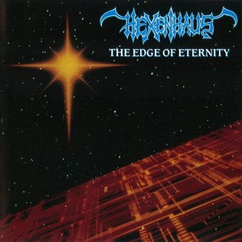 Hexenhaus - The Edge of Eternity (1990)