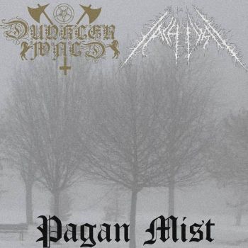 Dunkler Wald / Achlys - Pagan Mist (2020)