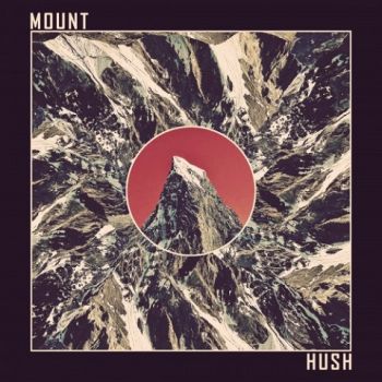 Mount Hush - Mount Hush (2020)