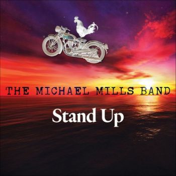 The Michael Mills Band - Stand Up (2020)