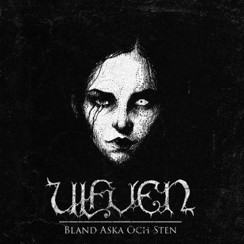 Ulfven - Bland Aska Och Sten (EP) (2020)