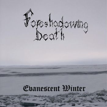 Foreshadowing Death - Evanescent Winter (2020)