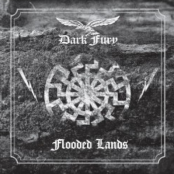 Dark Fury - Flooded Lands (2019)