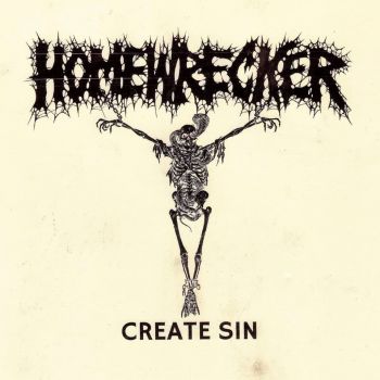 Homewrecker - Create Sin [single] (2019)