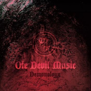 Ole Devil Music - Demonology (2020)