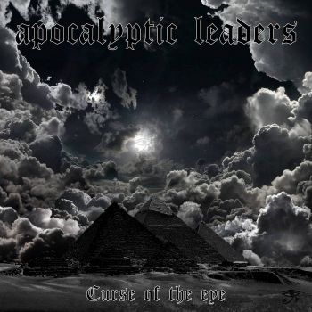 Apocalyptic Leaders - Curse of the Eye (2020)