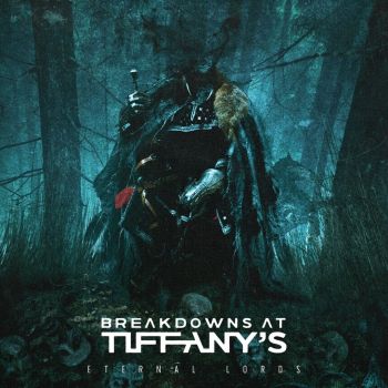 Breakdowns At Tiffany's - Eternal Lords (2020)