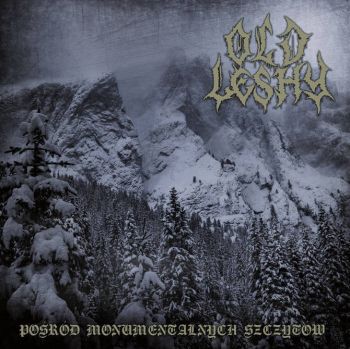 Old Leshy - Posrod Monumentalnych Szczytow (2020)