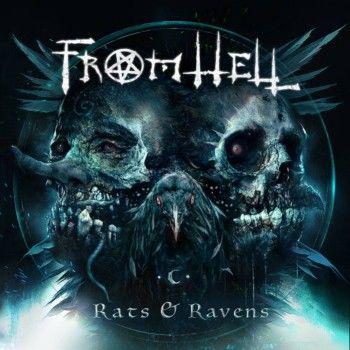 From Hell - Rats And Ravens (2020)