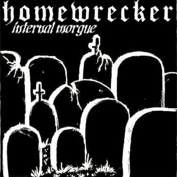 Homewrecker - Internal Morgue [demo EP] (2010)