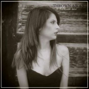 Thrown Away - You'll Never Know (2020)