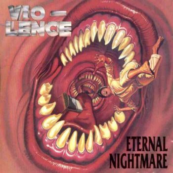 Vio-lence - Eternal Nightmare (     1988)