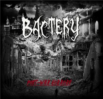 Bactery - Post-War Horrors (EP) (2019)