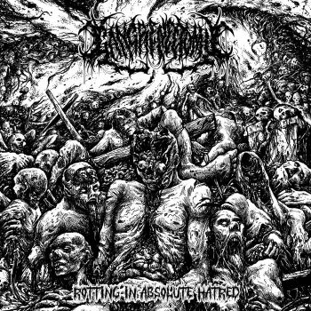 Gangrenectomy - Rotting in Absolute Hatred (2020)