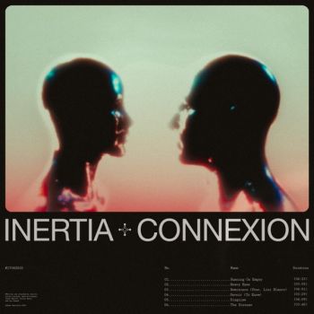 Inertia - Connexion (EP) (2020)