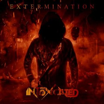 Intoxicated - Extermination (2019)