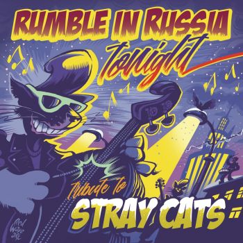 Various Artists - Rumble In Russia Tonight: Stray Cats Tribute (2018)