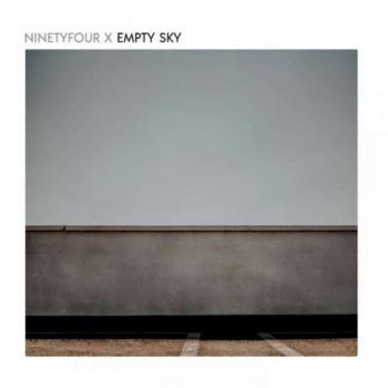 NinetyFourX - Empty Sky (2020)