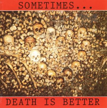 Various Artists - Sometimes... Death Is Better (1993)
