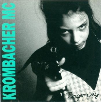 Krombacher MC - Finger Weg (1994)