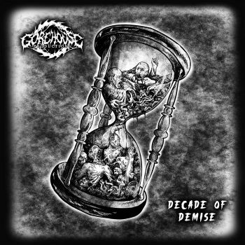 Various Artists - Gore House Productions - Decade of Demise (2020)