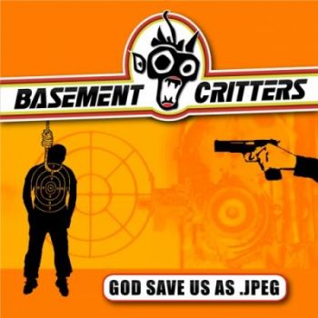 Basement Critters - God Save Us As .Jpeg (2020)