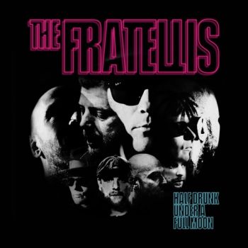 The Fratellis - Half Drunk Under a Full Moon (Deluxe Edition) (2021)