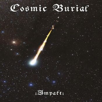 Cosmic Burial - Impakt (2020)