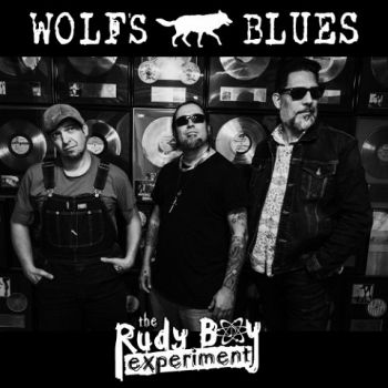 The Rudy Boy Experiment - Wolf's Blues (2020)