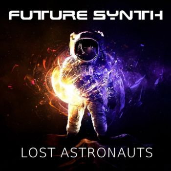Future Synth - Lost Astronauts (2020)