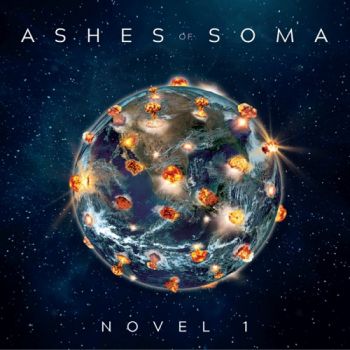 Ashes of Soma - Novel 1 (EP) (2020)