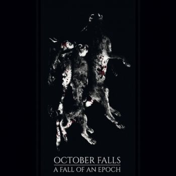 October Falls - A Fall Of An Epoch (2020)