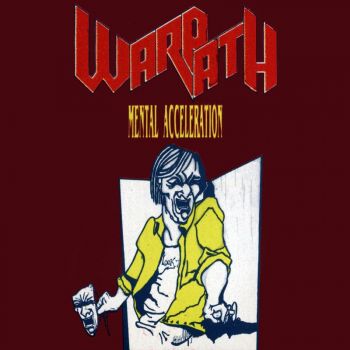 Warpath - Mental Acceleration (EP) (1988)