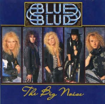 Blue Blud - The Big Noise (1989)