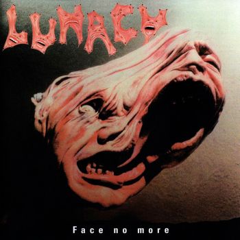 Lunacy - Face No More (1991)