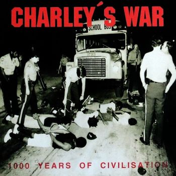 Charley's War - 1000 Years Of Civilisation (1992)