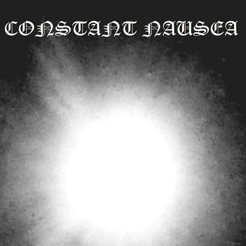 Constant Nausea - Niech Bedzie Chwala (2020)