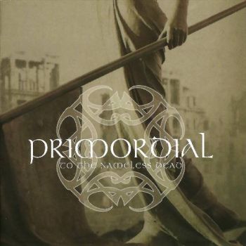 Primordial - To The Nameless Dead (2007)